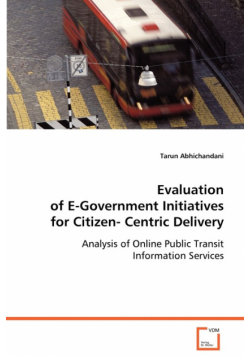 Evaluation of E-Government Initiatives for Citizen-Centric Delivery