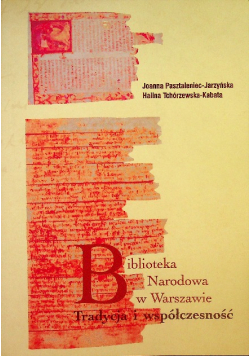Biblioteka narodowa w Warszawie Tradycja i wpólczesność