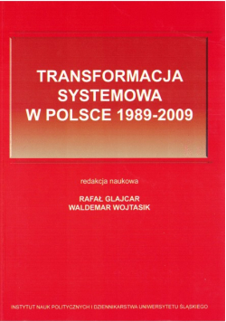Transformacja systemowa w polsce 1989 -2009