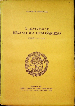 O satyrach Krzysztofa Opalińskiego Próba syntezy