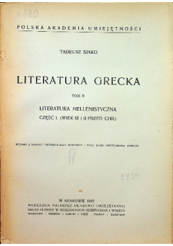 Literatura grecka Tom II Literatura hellenistyczna część 1 1947 r.