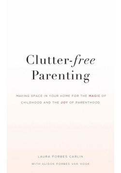 Clutter-Free Parenting