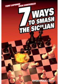 Seven Ways to Smash the Sicilian