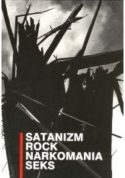 Satanizm Rock Narkomania Seks