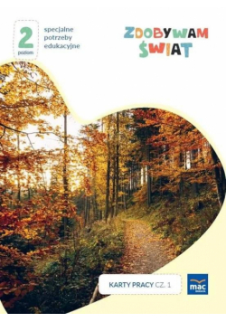 Zdobywam świat. Karty pracy cz.1 jesień Poziom 2