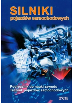 Silniki pojazdów samochodowych podręcznik do nauki zawodu technik pojazdów samochodowych