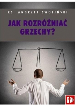 Jak rozróżniać grzechy