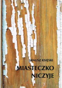 Miasteczko niczyje