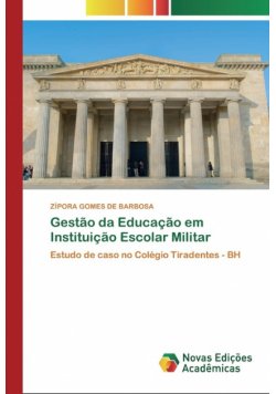 Gestão da Educação em Instituição Escolar Militar