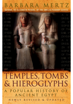 Temples, Tombs, and Hieroglyphs