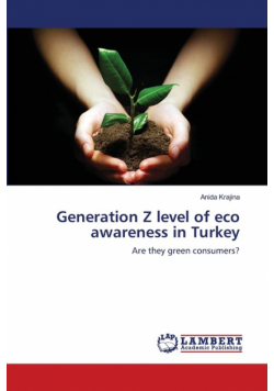 Generation Z level of eco awareness in Turkey