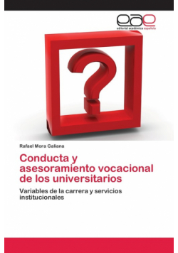 Conducta y asesoramiento vocacional de los universitarios