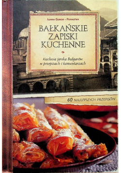 Bałkańskie Zapiski Kuchenne. Książka 2