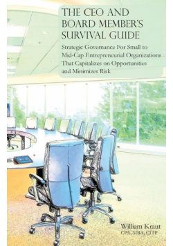 The CEO and Board Member's Survival Guide