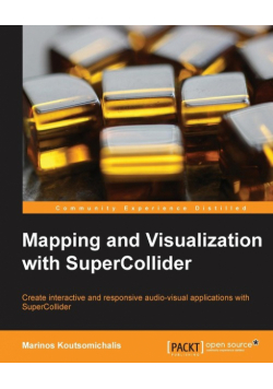 Mapping and Visualization with Supercollider