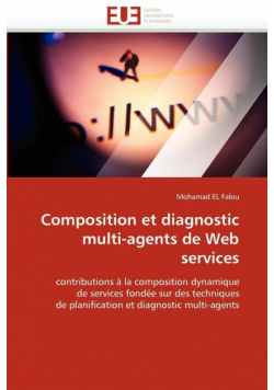 Composition et diagnostic multi-agents de Web services