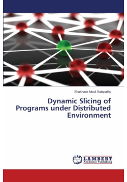Dynamic Slicing of Programs under Distributed Environment