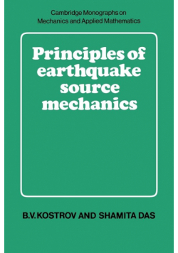 Principles of Earthquake Source Mechanics