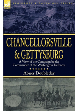Chancellorsville and Gettysburg