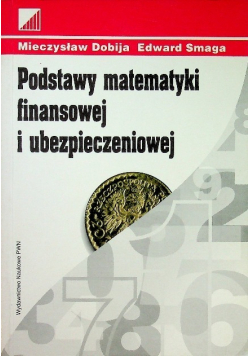 Podstawy matematyki finansowej i ubezpieczeniowej