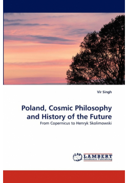 Poland, Cosmic Philosophy and History of the Future
