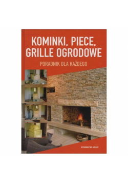Kominki, piece, grille ogrodowe