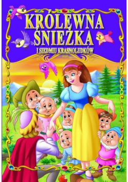 Królewna Śnieżka i siedmiu krasnoludków