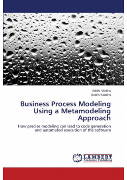 Business Process Modeling Using a Metamodeling Approach