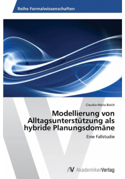 Modellierung von Alltagsunterstützung als hybride Planungsdomäne