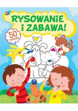 Rysowanie i zabawa!