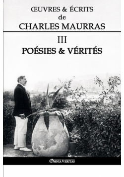 Œuvres et Écrits de Charles Maurras III