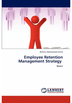Employee Retention Management Strategy