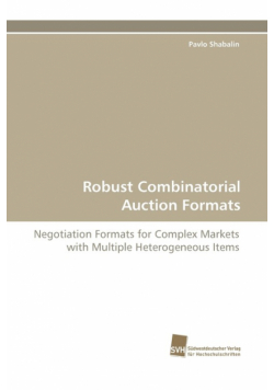 Robust Combinatorial Auction Formats