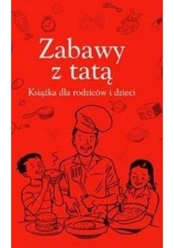 Zabawy z tatą