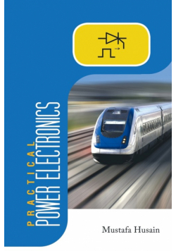 Practical Power Electronics