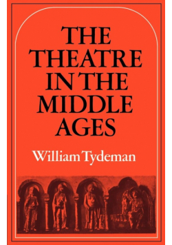 The Theatre in the Middle Ages