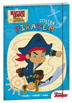 Jake i piraci z Nibylandii Zostań piratem