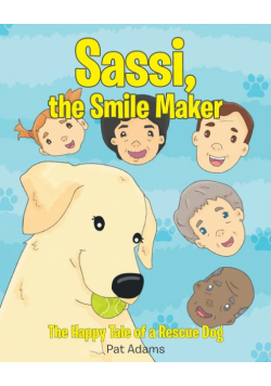 Sassi, the Smile Maker