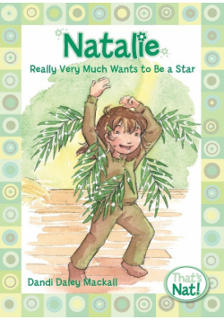 Natalie Really Very Much Wants to Be a Star