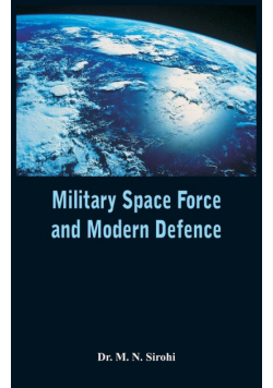 Military Space Force and Modern Defence