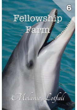 Fellowship Farm 6