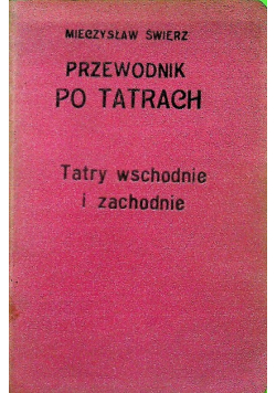 Przewodnik po Tatrach 1912 r.