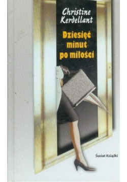 Dziesięć minut po miłości