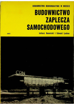 Budownictwo zaplecza samochodowego