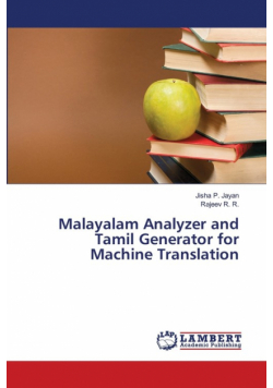 Malayalam  Analyzer and Tamil Generator for  Machine Translation