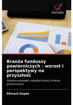 Branża funduszy powierniczych - wzrost i perspektywy na przyszłość