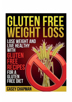 Gluten Free Weight Loss