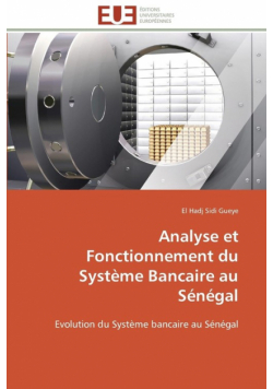 Analyse et fonctionnement du système bancaire au sénégal