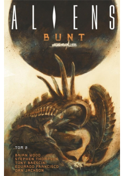 Aliens. Bunt T.2