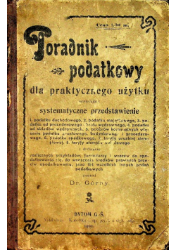 Poradnik podatkowy dla praktycznego użytku 1902r
